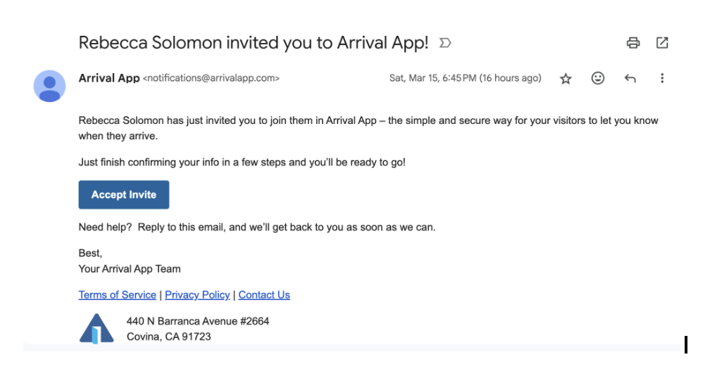 A screenshot of a sample email that goes out with an Invite. It says "Rebecca Solomon has just invited you to join them in Arrival App - the simple and secure way for your visitors to let you know when they arrive." It has a blue button that says "Accept Invite" for the recipient to click.